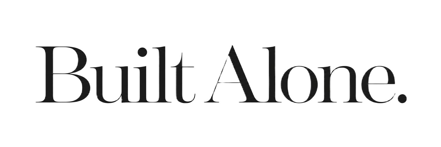 Built Alone.